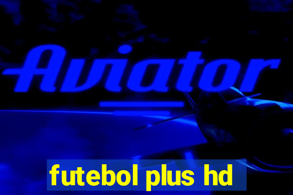 futebol plus hd